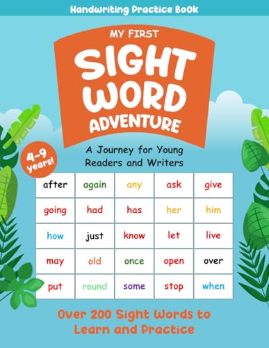 My First Sight Word Adventure: A Journey for Young Readers and Writers (Ages 4–9)