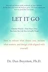 Let it Go: Choose Wisely, Free Your Time, and Reclaim the Life You Actually Want