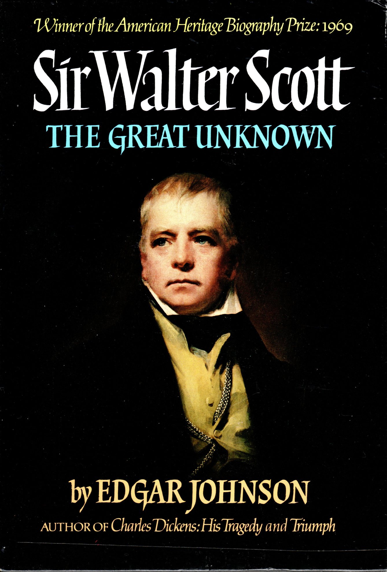 Sir Walter Scott: The Great Unknown