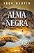 Alma negra (Inspectora Ane Cestero 4)