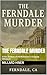 The Ferndale Murder: In the...