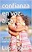 confianza en voz alta by Luis Angulo