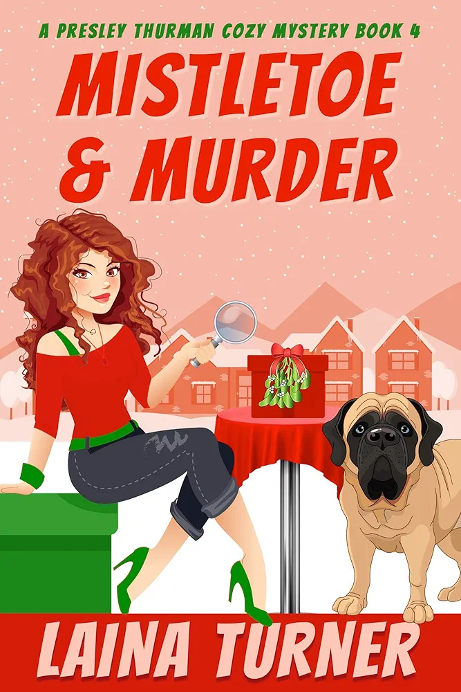 Mistletoe & Murder (Presley Thurman #3.5)