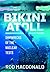 Bikini Atoll: Shipwrecks of the Nuclear Tests