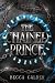 The Chained Prince: A Dark Fae Romantasy Novel (The Eldergreen Series)