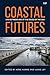 Coastal Futures: Life Betwe...