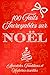 100 faits incroyables sur noël by Marie G