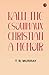 Kalli the Esquimaux Christian: A Memoir