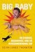 Big Baby by Kevin James Thornton