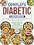 COMPLETE DIABETIC COOKBOOK:...