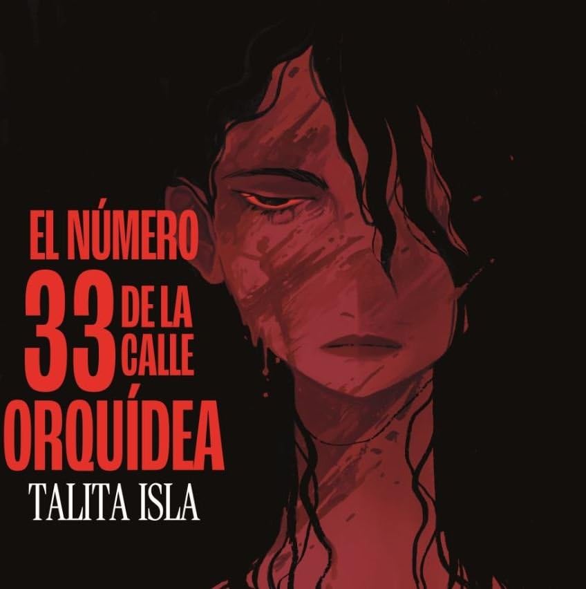 El número 33 de la calle Orquídea (Paperback)