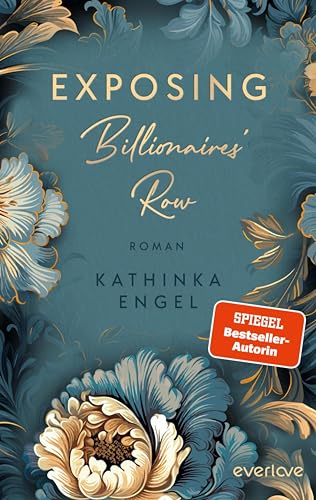 Exposing Billionaires' Row (London Elite, #2) (German Edition)