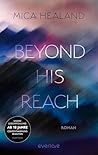 Beyond his Reach:...