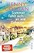 Sommer fühlt sich an wie Zuhause: Roman | Heiter-romantischer Sommerroman um Mütter und Töchter, Liebe und Familie an der schottischen Küste (German Edition)