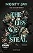 The Lies we steal: Roman | Intensive Dark Romance mit Dark Academia-Vibes für alle Fans der »Devil's Night"-Reihe von Penelope Douglas (The Hollow Boys 1) (German Edition)