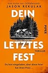 Dein letztes Fest...