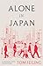 Alone in Japan: A Journey t...