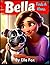 Bella Finds a New Home: A H...