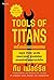 เครื่องมือของยอดคน (Tools of Titans)