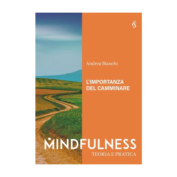 MINDFULNESS : L'importanza di CAMMINARE