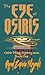 The Eye of Osiris: Cult Cha...