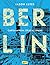 Berlin. Cartea a treia: Ora...