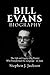 Bill Evans Biography by Stephen J. Jackson