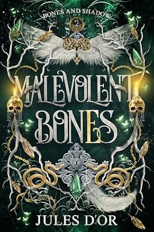 Malevolent Bones (Bones and Shadow #2)