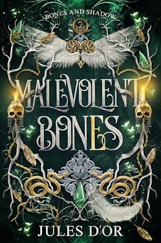 Malevolent Bones (Bones and Shadow #2)