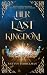 Her Last Kingdom (The Iphenoblitus Trilogy)