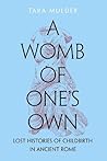 A Womb of One's O...