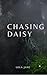 Chasing Daisy (Finding Daisy Trilogy Book 2)