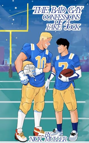 The Bad Gay: Confessions of a Fake Jock (Kindle Edition)