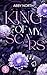 King of My Scars by Abby North King of My Scars by Abby North
