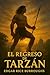 El regreso de Tarzán (Spanish Edition)