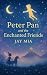 Peter Pan and the Enchanted Friends by Jay Mia