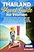 Thailand Travel Guide for W...