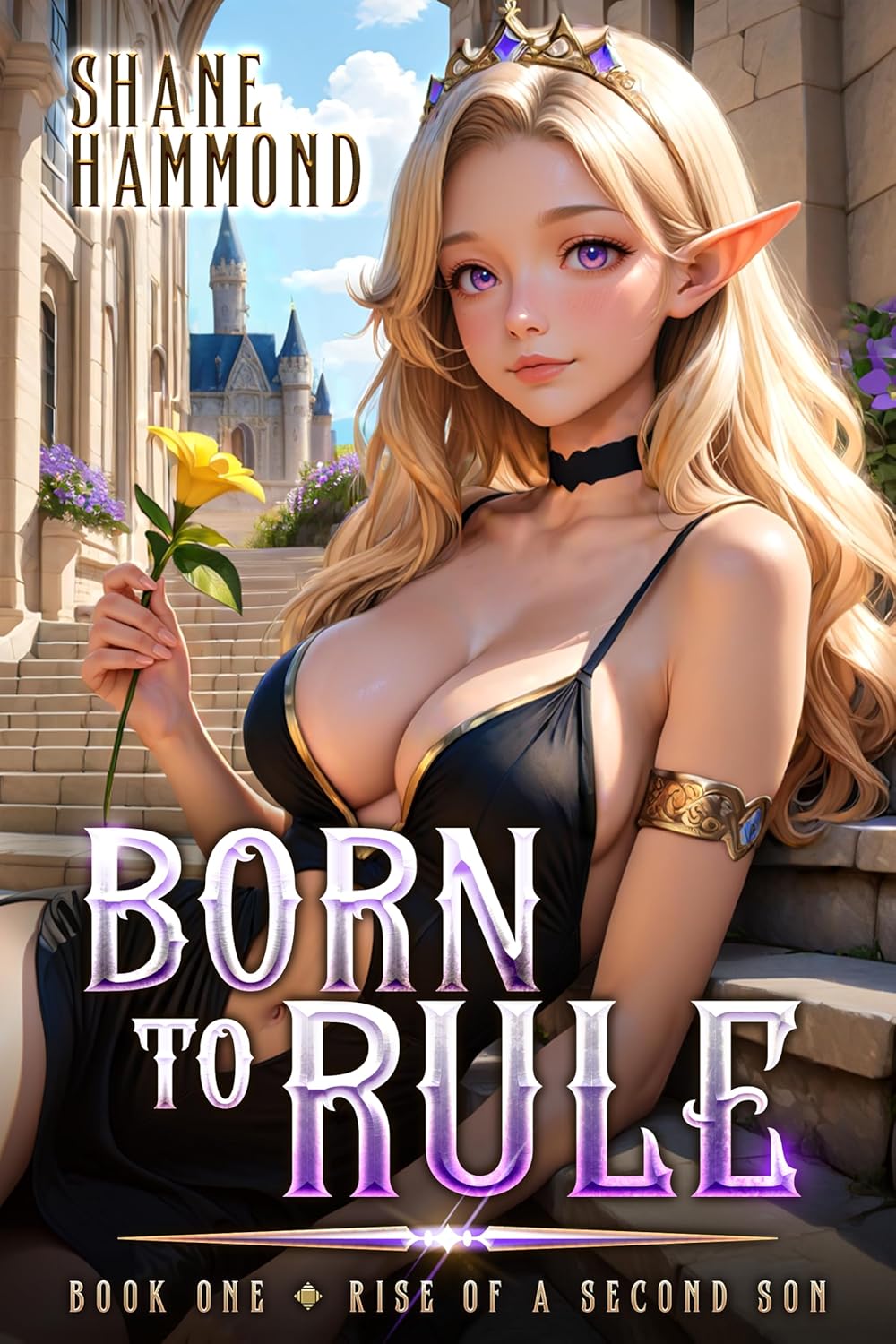 Born to Rule: Rise of a Second Son 1 (The Second Son Saga, #1)