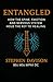 ENTANGLED: How The Spine, Emotion and Nervous System Hold The Key To Healing