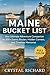 Maine Bucket List: Your Ult...