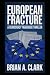 EUROPEAN FRACTURE: A DEMOCR...