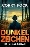 Dunkelzeichen: Kriminalroman (Dunkel-Trilogie 3) (German Edition) Dunkelzeichen: Kriminalroman (Dunkel-Trilogie 3) (German Edition)