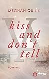 Kiss And Don't Te...