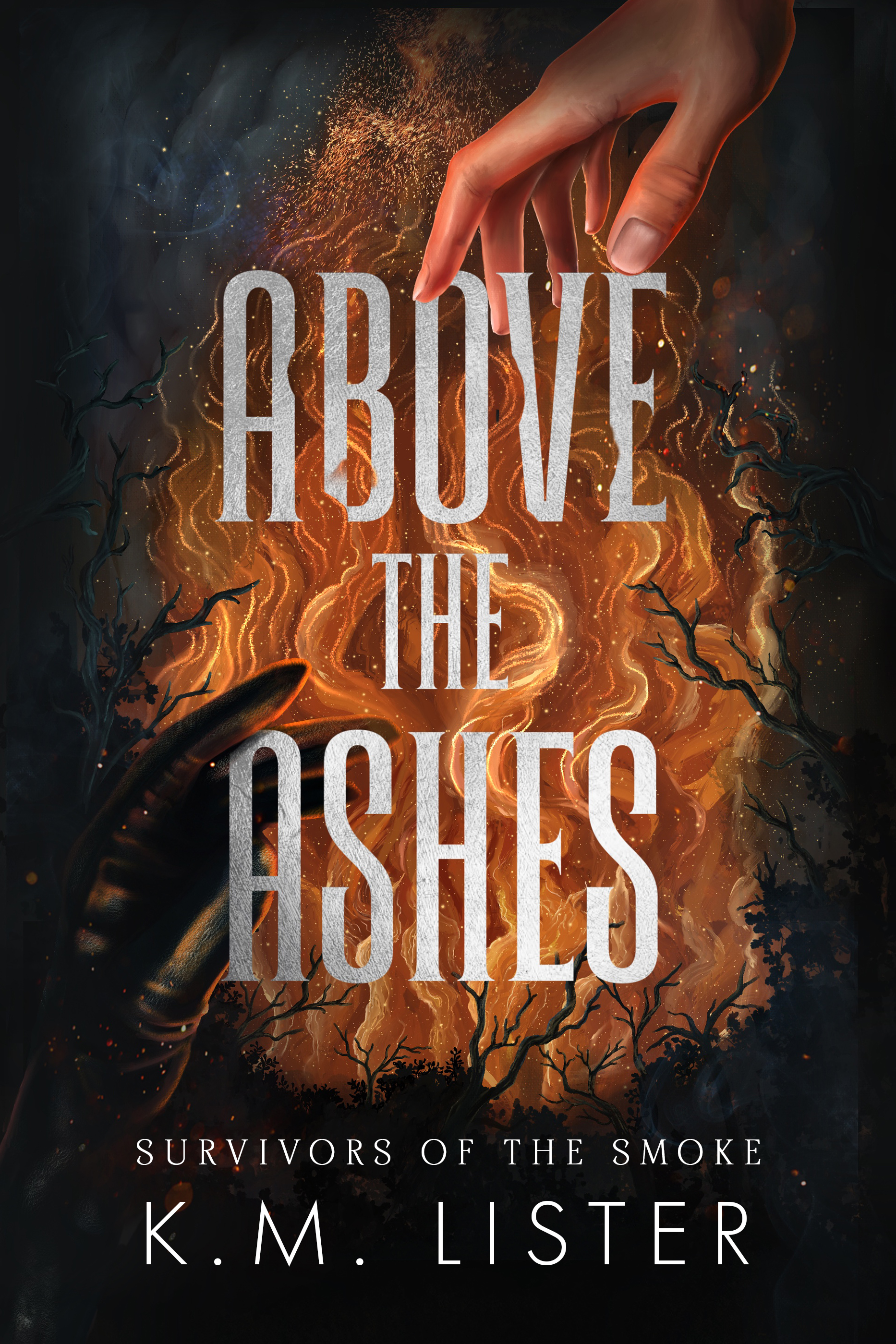 Above the Ashes (Survivors of the Smoke #1)