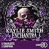Enchantra by Kaylie Smith