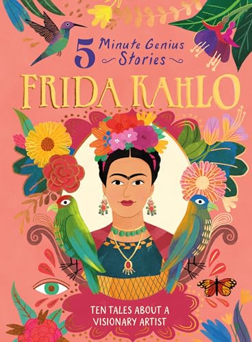 Frida Kahlo: 5-Minute Genius Stories (Hardcover)