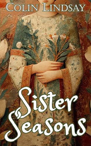Sister Seasons: Complete Series (books 1-4)