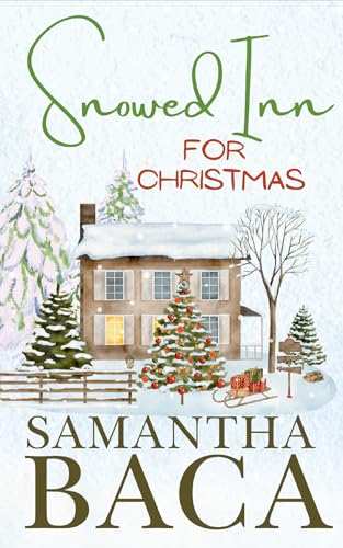 Snowed Inn For Christmas (Silver Falls Book 1)
