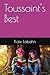 Toussaint's Best