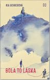 Bola to láska